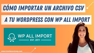 ▶ Import a CSV archive to your WordPress with [WP All Import]