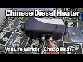 Chinese Diesel Heater Install - VanLife Cheap Heat