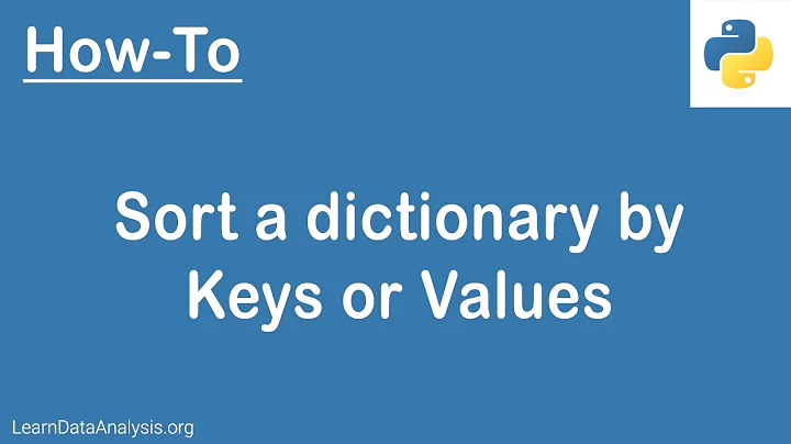 How to sort a dictionary by keys or by values | Python Tutorial