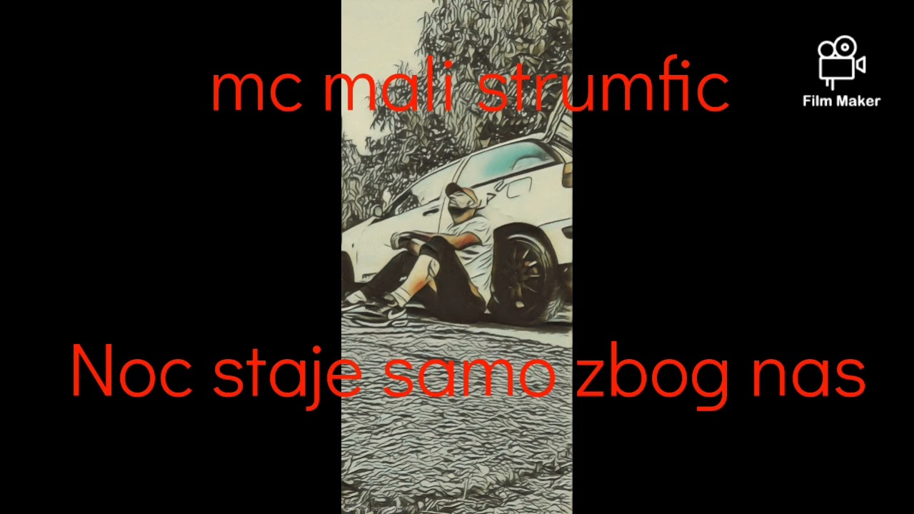 Noc staje samo zbog nas Mc Mali Strumfic