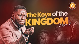 THE KEYS TO THE KINGDOM || PART 1 Net Worth