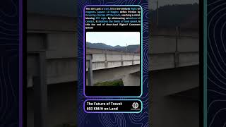 The Future of Travel: 603 KM/H on Land #shorts