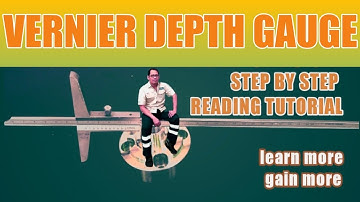 VERNIER DEPTH GAUGE | Step by Step reading tutorial