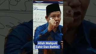 Allah Meliputi Zahir Dan Bathin