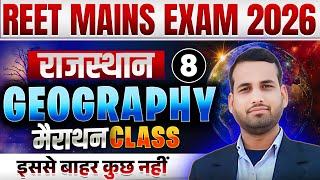 REET Mains 2026 | Geography Marathon | भूगोल महा-मैराथन