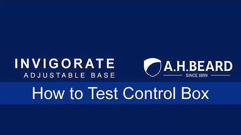 Invigorate Adjustable Base  How to Test Control Box