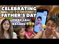 Celebrating Father’s Day | Video Call Na Lang? | Melason Family Vlog
