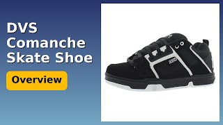 REVIEW (2026): DVS Comanche Skate Shoe. ESSENTIAL details.