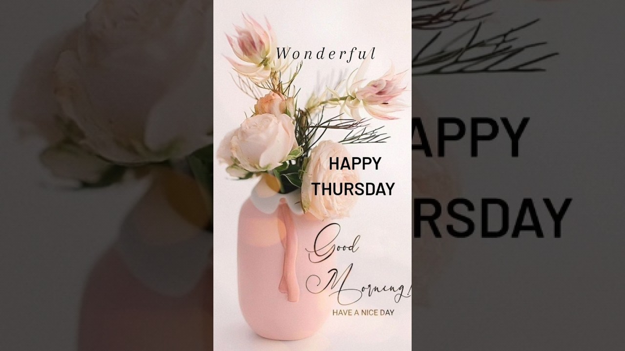 Happy Thursday morning #goodmorningwisheswithbeautifulquotesandsayings #happythursday #shorts