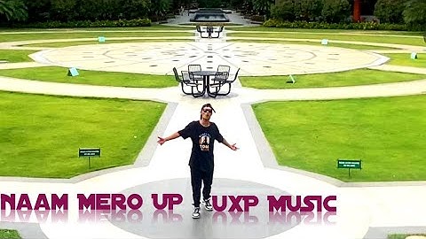 UxP - Naam Mero UP (Intro) || Official New Music Video || 2024