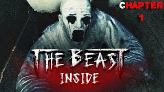 THE BEAST INSIDE Chapter 1 Gameplay Walkthrough