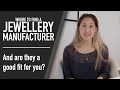 How to find a Jewellery Manufacturer/Supplier and if they're a good fit for you?