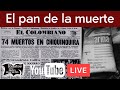 Tragedia en Chiquinquirá, El pan de la muerte | Relatos del lado oscuro