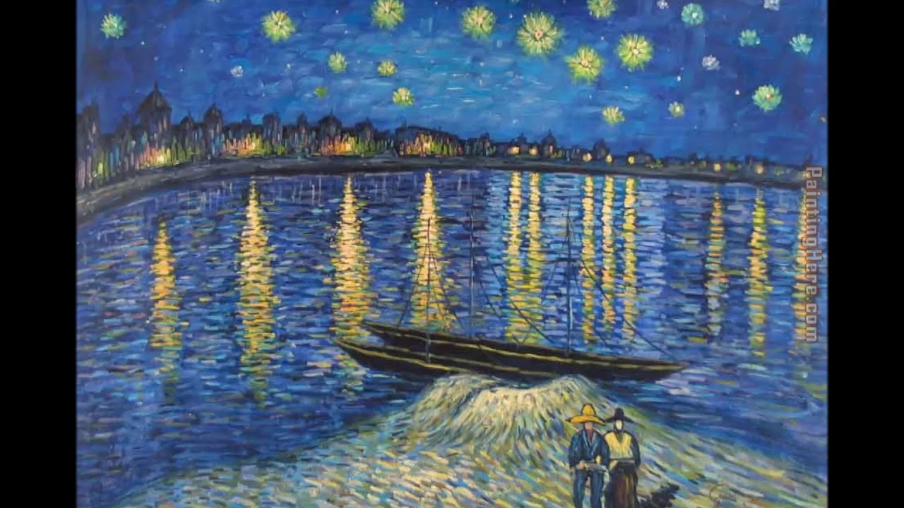 Vincent van Gogh. Nuit étoilée sur le Rhône 1888 YouTube