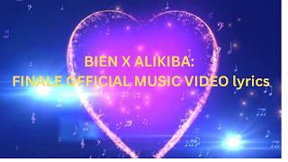 BIEN X ALIKIBA: FINALE OFFICIAL MUSIC VIDEO lyrics