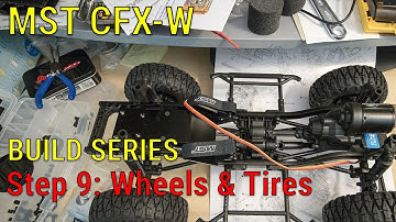 MST CFX-W 1/8 Off-Road Kit Build Series - Step 9 - Wheels and Tires