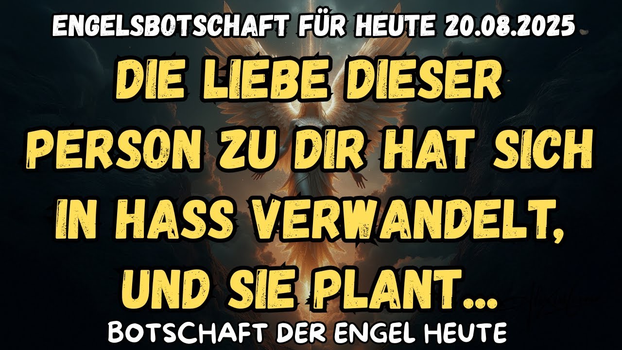 Die Liebe dieser Person zu dir hat sich in Hass verwandelt, und sie plant...botschaft der engel