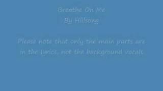 Hillsong United- Breathe on Me lyrics chords