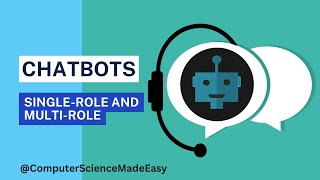 AI Chatbots - Single-role and multi-role