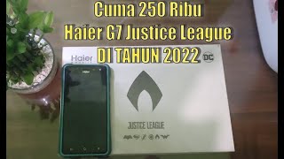 Cuma 250 ribu dapat HP Resmi Sekeren ini | Unboxing Haier G7 Edisi Justice League Di Tahun 2022