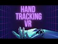 🔥🔥HANDTRACKING VR🔥🔥