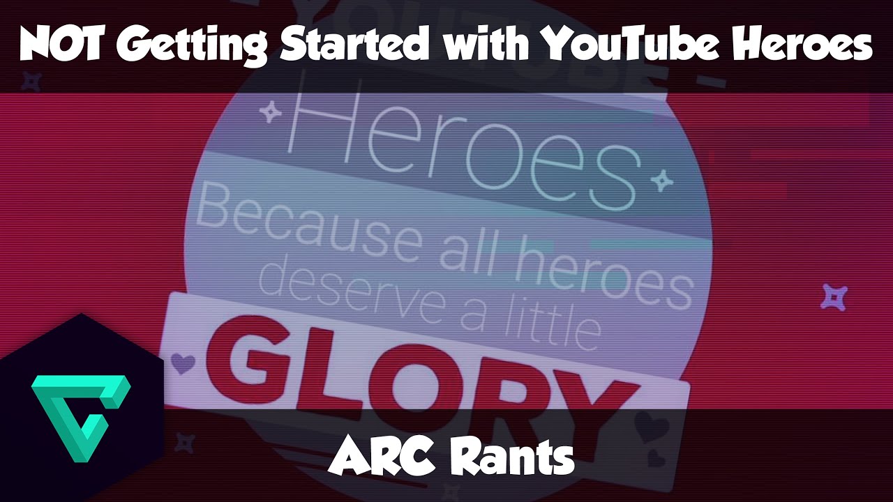 NOT Getting Started with YouTube Heroes
