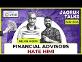 The man who revolutionised financial advisory in india  jagruk talks s02e06 credclub
