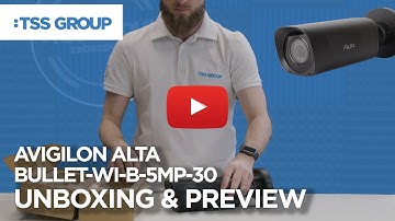 Avigilon Alta AVA BULLET-WI-B-5MP-30 IP kamera | Unboxing & Preview
