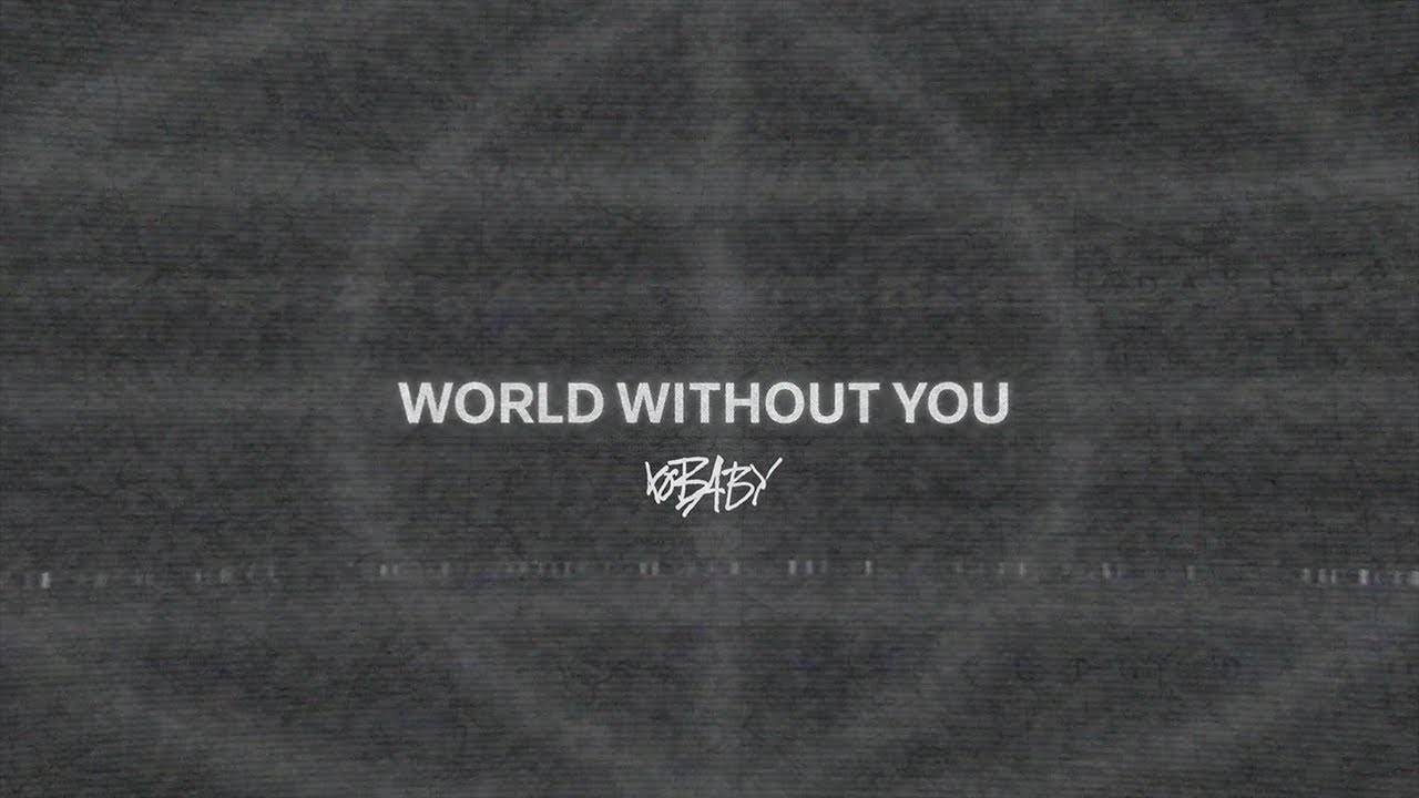 Watch xobaby - World Without You (Lyric Video) on YouTube Watch xobaby - World Without You (Lyric Video) on YouTube