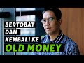 Strategi membangun bisnis ala old money