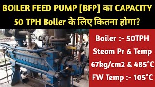 Size of BFP calculation | Capacity of Boiler Feed Pump calculation | BOE Numerical solution |