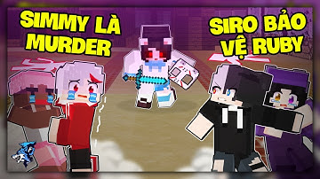 Siro Bảo Vệ Noob Ruby Khỏi Murder Mèo Simmy | Kairon Tiêu Diệt Mike Đen Chỉ Vì...