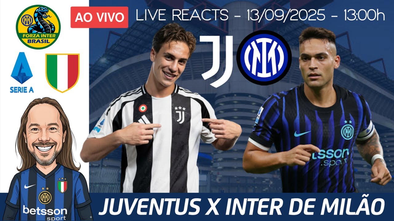 AO VIVO: JUVENTUS X INTER DE MILÃO - SERIE A - RODADA 3 - CAMPEONATO ...