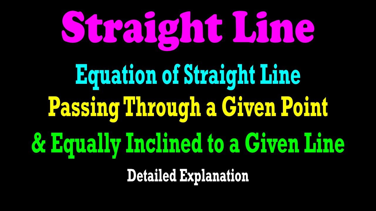 Equations Of Straight Lines Passing Through A Given Point Equally equations-of-straight-lines-passing-through-a-given-point-equally