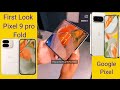 Pixel 9 Pro Fold ✨️ First Look at Google’s Revolutionary Foldable 👀 #pixel