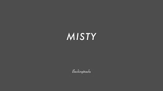 Misty (no piano) chord progression - Jazz Backing Track Play Along The Real Book