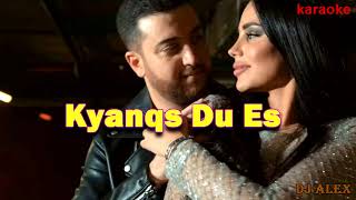 Arsen Alchangyan  feat  MC Don Armani    Kyanqs Du Es (karaoke)