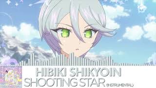 Hibiki Shikyoin - Shooting STAR (Instrumental)