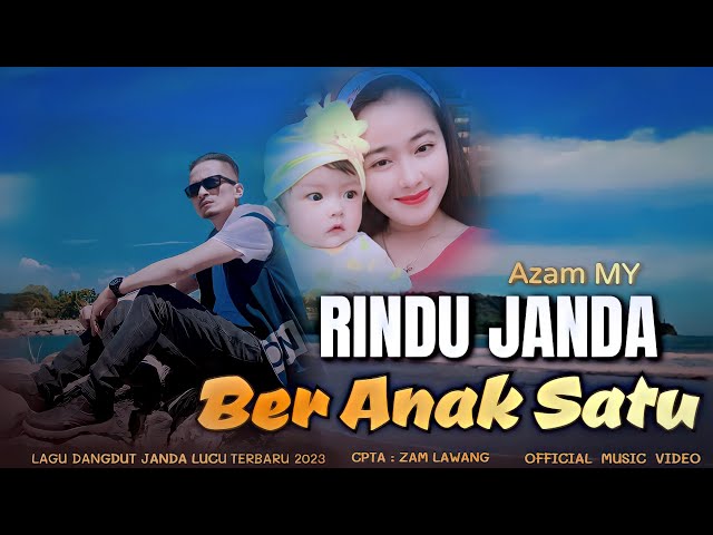 Dangdut Terbaru 2023 - Rindu Janda Ber Anak Satu - Zam Lawang - Lagu Lucu ( Official Musik Vidio ) class=