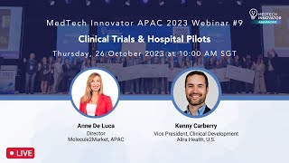 MTI APAC LIVE #9: Clinical Trials & Hospital Pilots