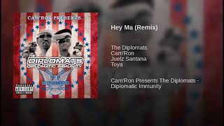 The Diplomats - Hey Ma Remix