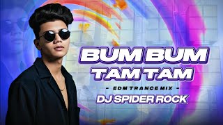 MC FIOTI - BUM BUM TAM TAM ( EDM TRIBAL MIX ) DJ SPIDER ROCK
