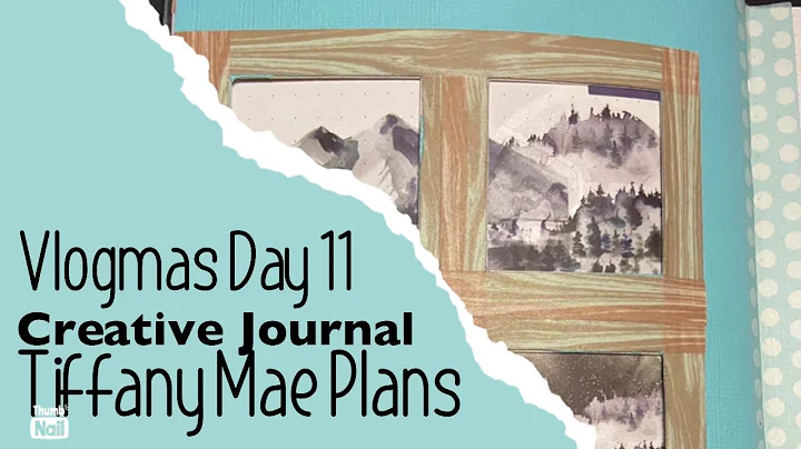 Vlogmas Day 11 in my creative journal