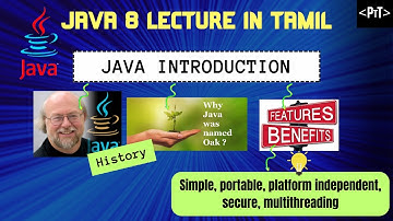 [Java Introduction] [Java History] [Java Features] [Java Tutorial in Tamil]