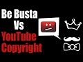 YOUTUBE&#39;S SHITTY COPYRIGHT SYSTEM (Real talk with Be)