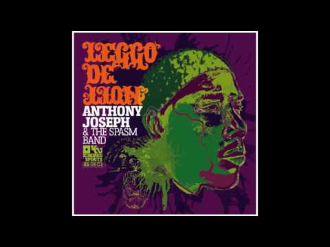 Anthony Joseph & The Spasm Band - Buddha