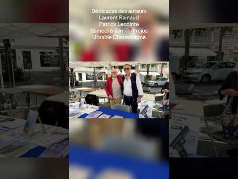 Fréjus, dédicaces Patrick Lecointe, Laurent Rainaud, samedi 6 juin 2026