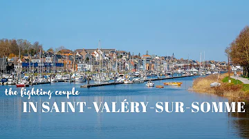 Saint-Valéry-sur-Somme (France) - Discover the Medieval Town of the Baie de Somme
