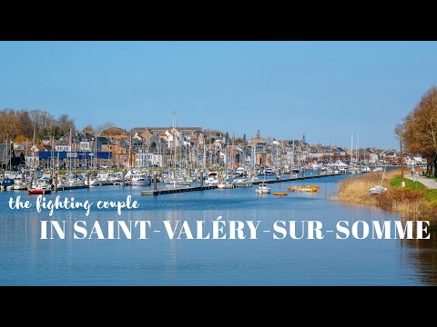 Saint-Valéry-sur-Somme (France) - Discover the Medieval Town of the Baie de Somme