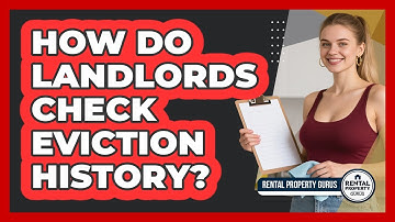 How Do Landlords Check Eviction History?